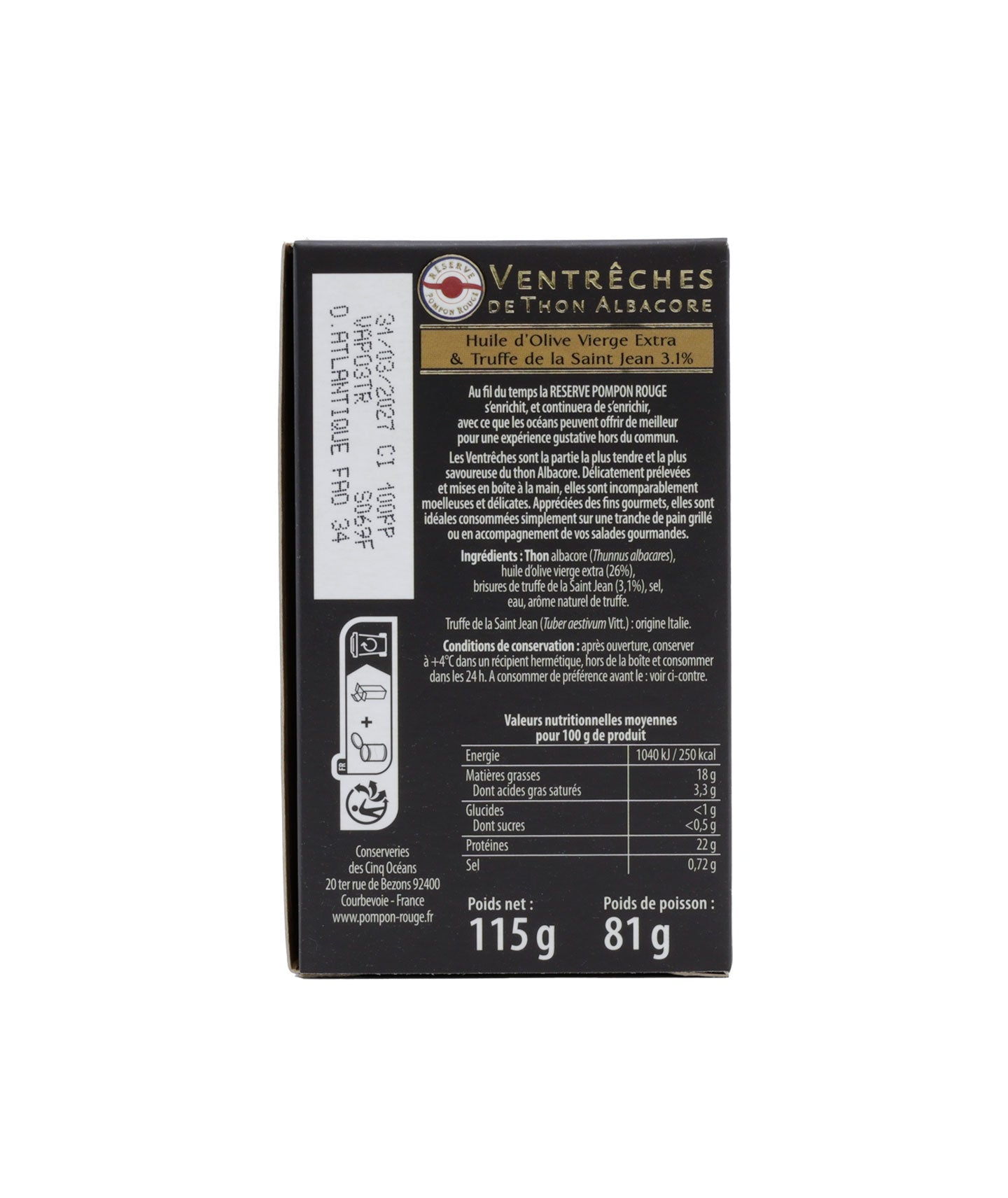 Ventrèches de thon à l'huile d'olive vierge extra et truffe de la Saint Jean 3,1%